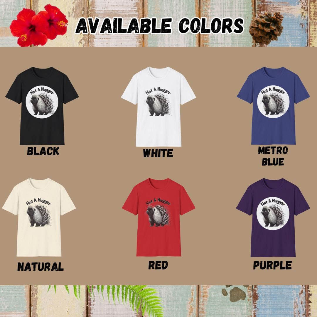 Porcupine Tee β Not A Hugger β Bold Vibrant Art
