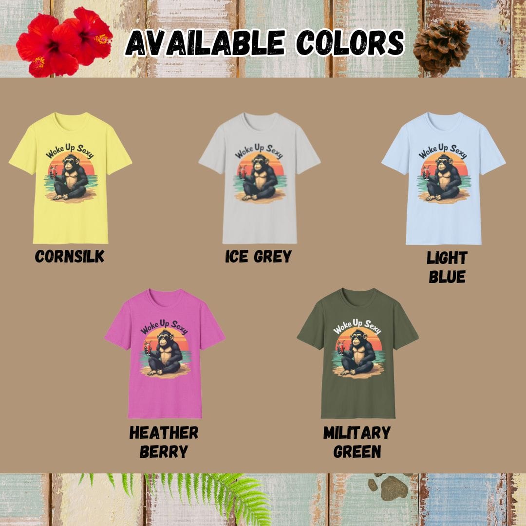 Chimpanzee Tee β Woke Up Sexy β Bold Vibrant Graphic | Outdoor Adventure