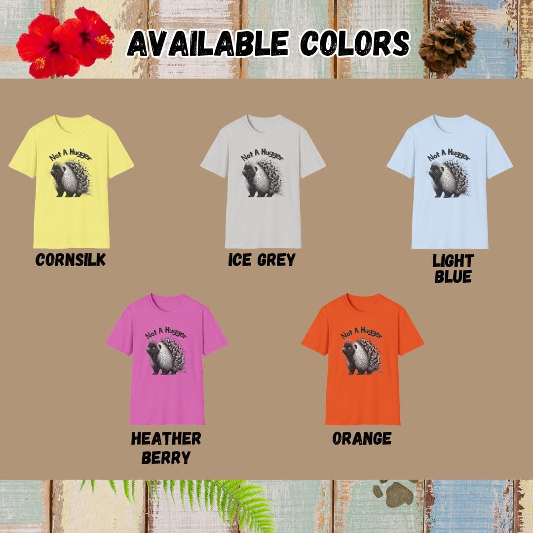 Porcupine Tee β Not A Hugger β Bold Vibrant Art