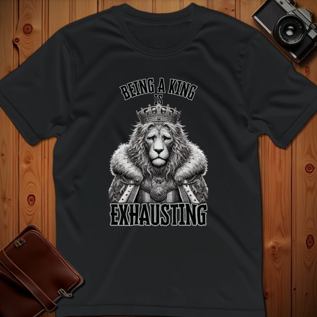 Lion Tee β Being a King is Exhausting β Bold Vibrant Art
