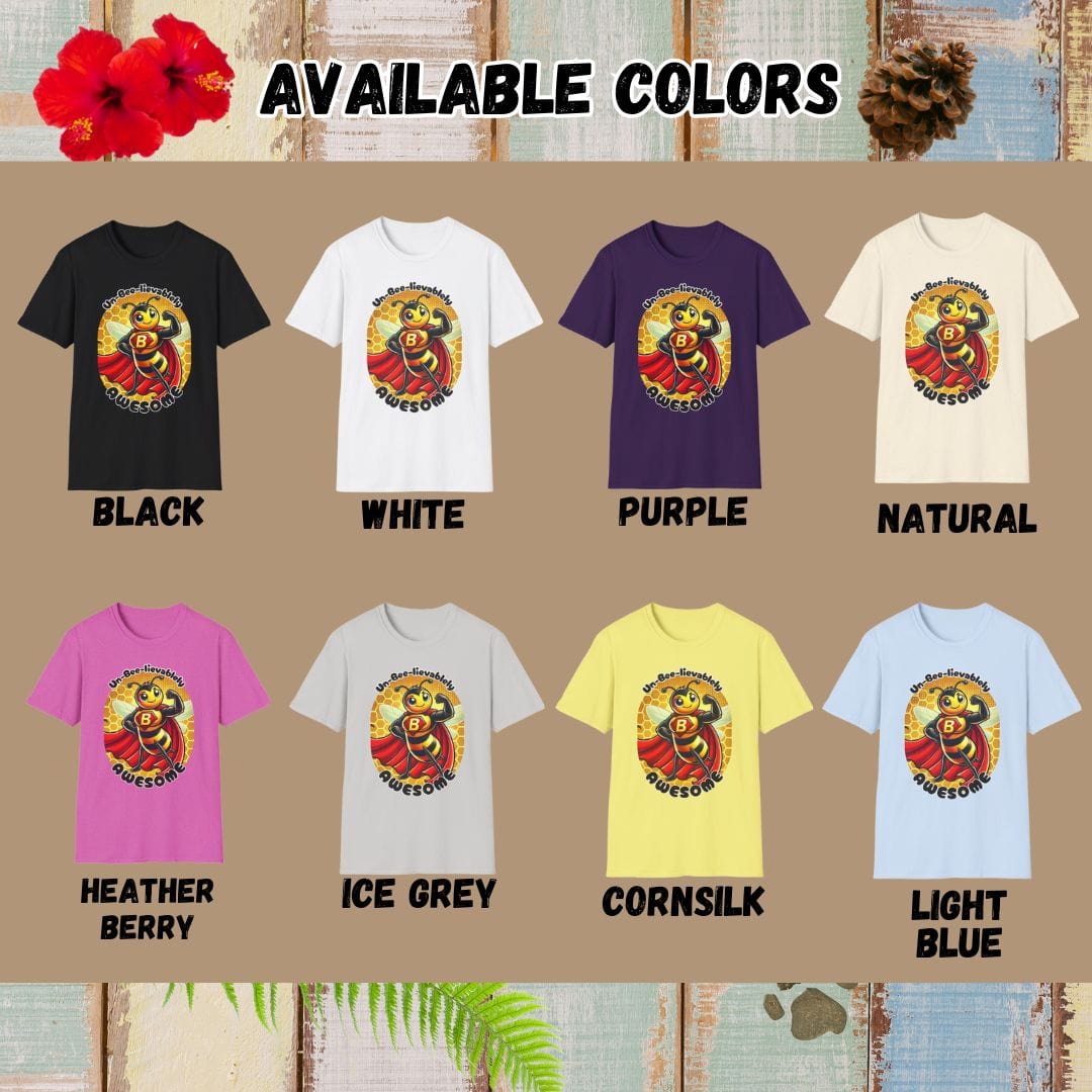 Bee Tee – Un-Bee-lievabely Awesome– Bold Vibrant Art
