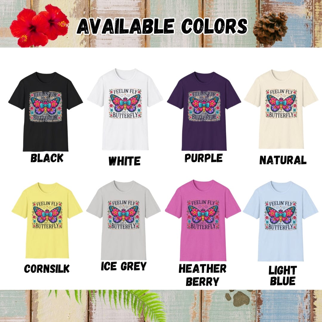 Butterfly Tee β Feelin Fly Like A β Bold Vibrant Art