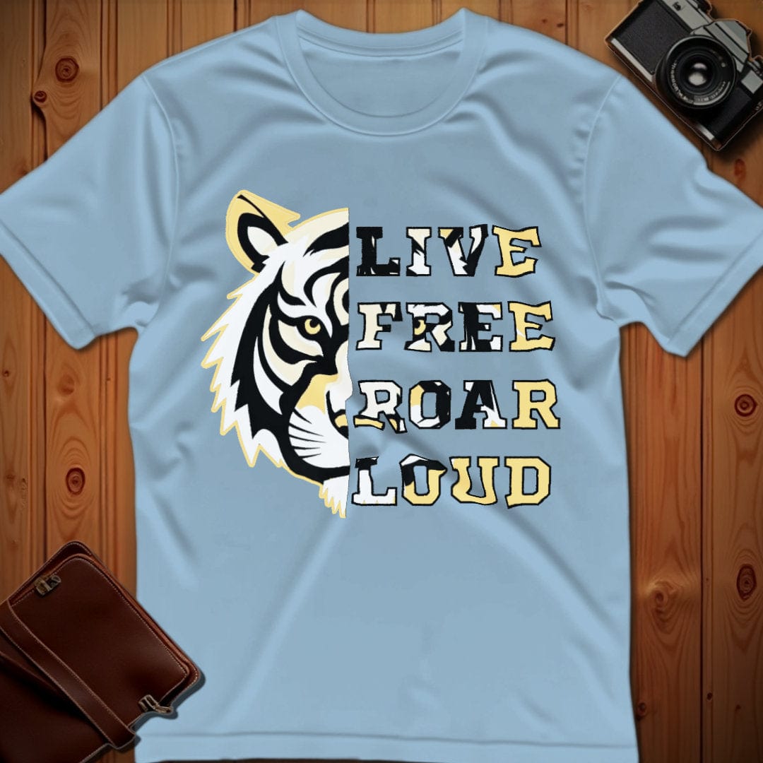 Tiger Tee β Live Free Roar Loud β Bold Vibrant Art