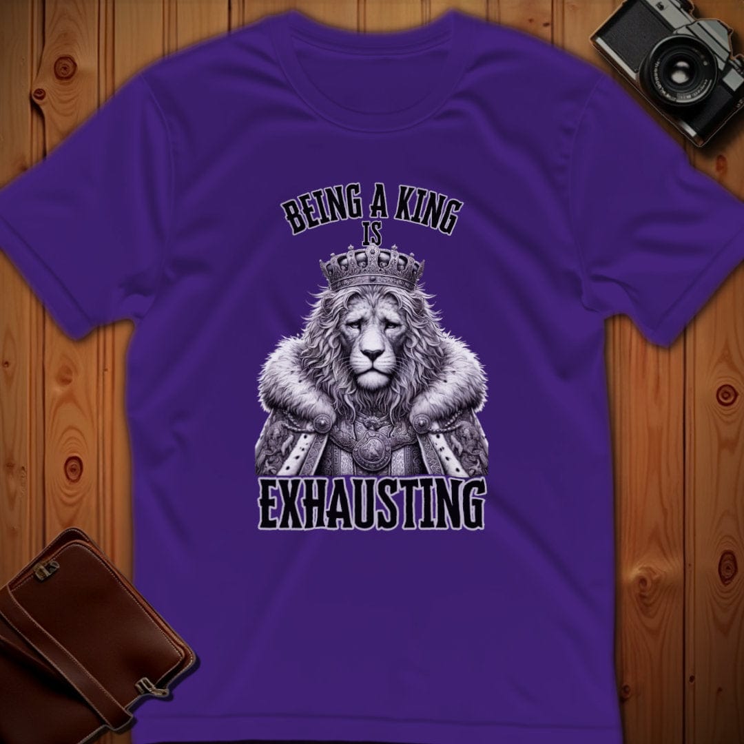Lion Tee β Being a King is Exhausting β Bold Vibrant Art
