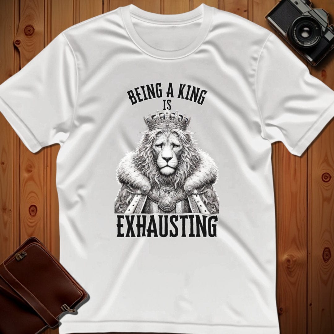 Lion Tee β Being a King is Exhausting β Bold Vibrant Art