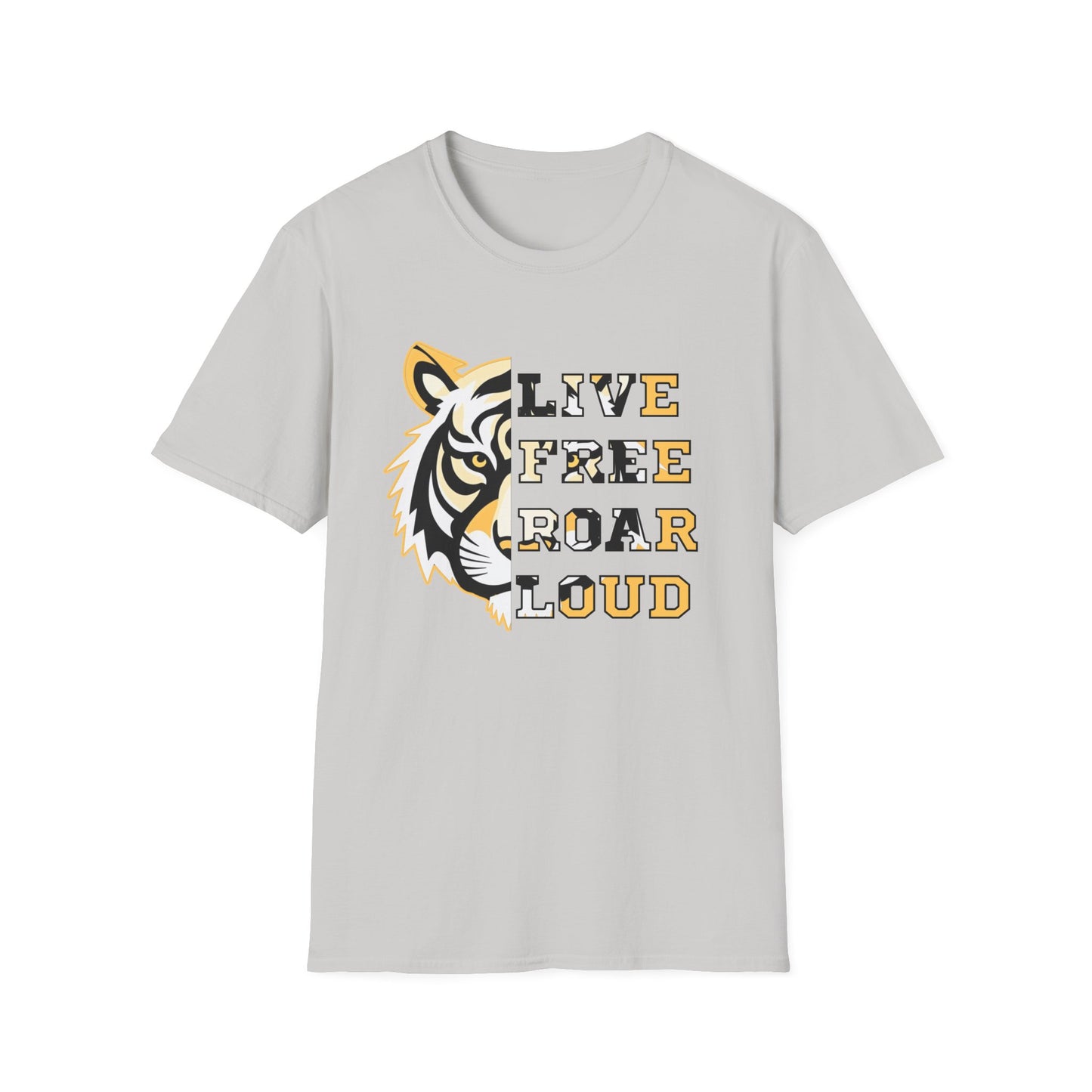 Live Free Roar Loud Tiger T-Shirt