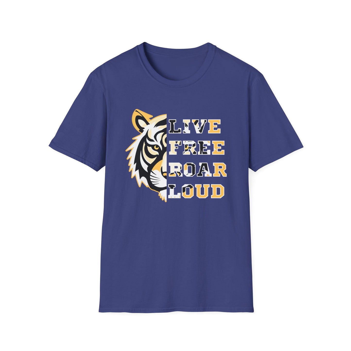 Live Free Roar Loud Tiger T-Shirt