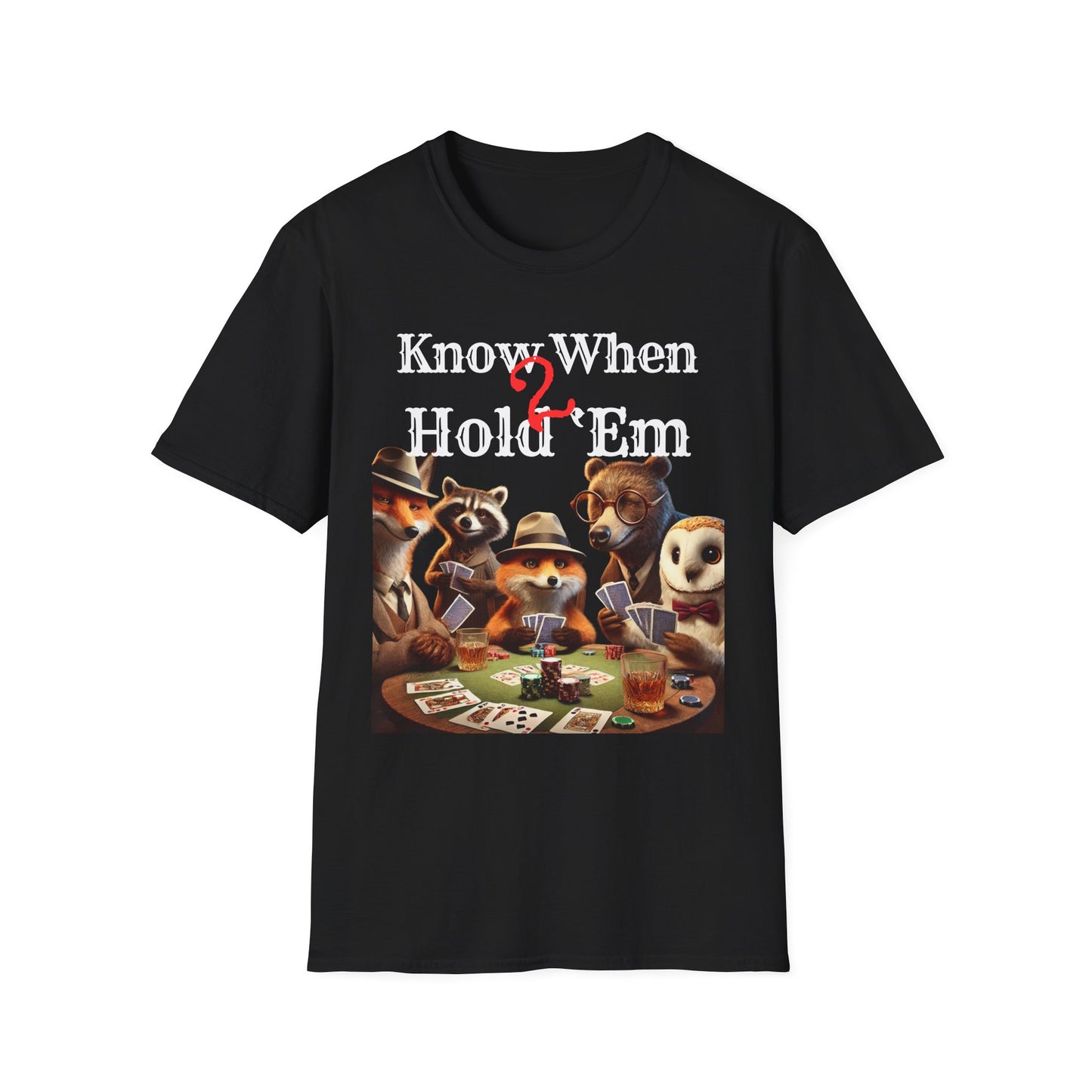 Know When 2 Hold ‘Em T-Shirt