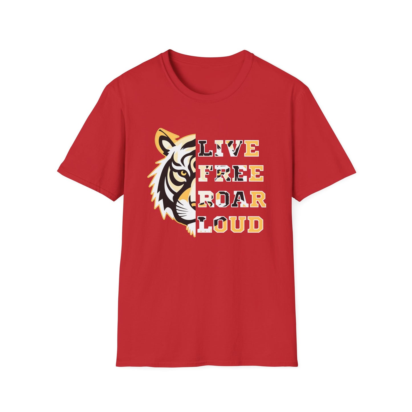 Live Free Roar Loud Tiger T-Shirt