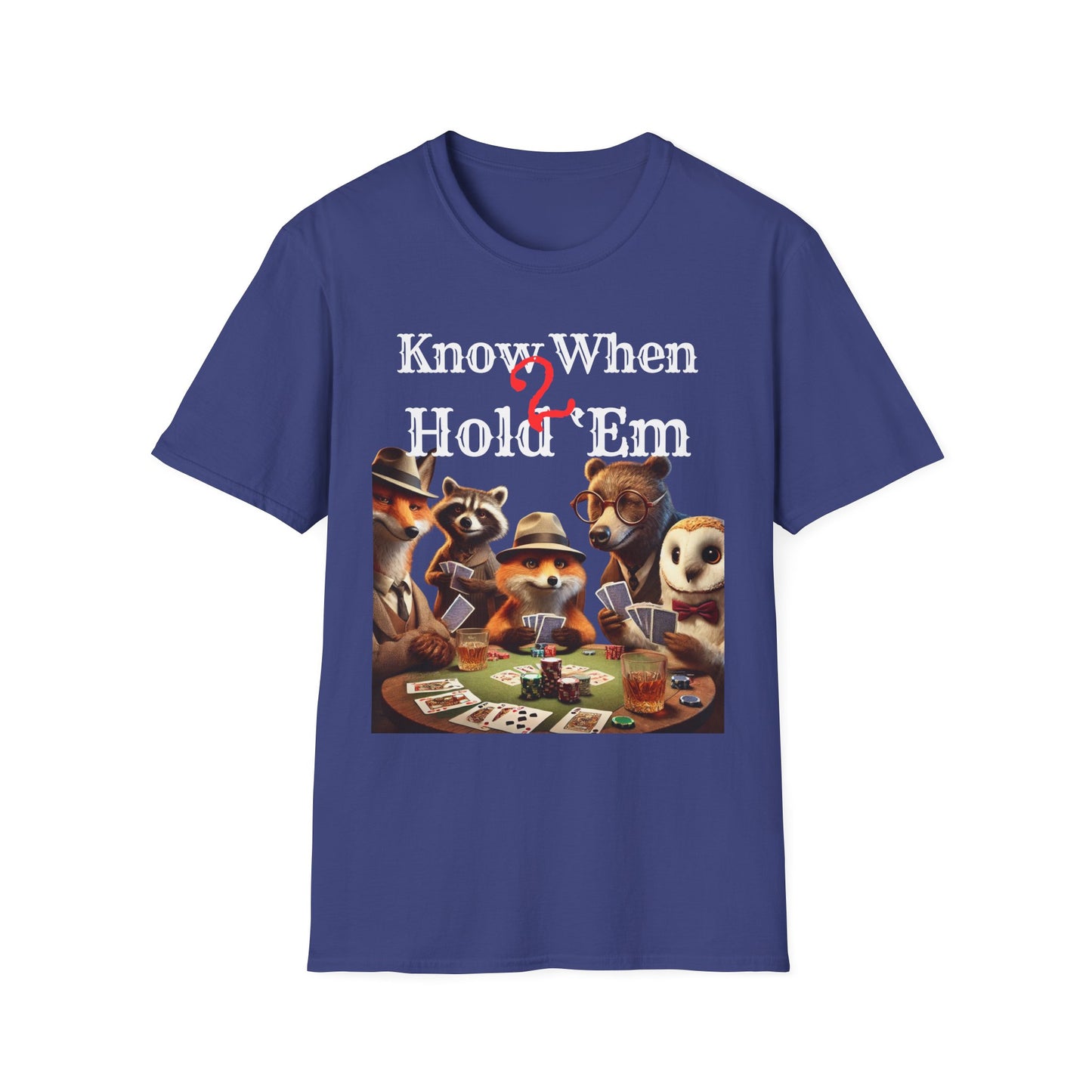 Know When 2 Hold ‘Em T-Shirt