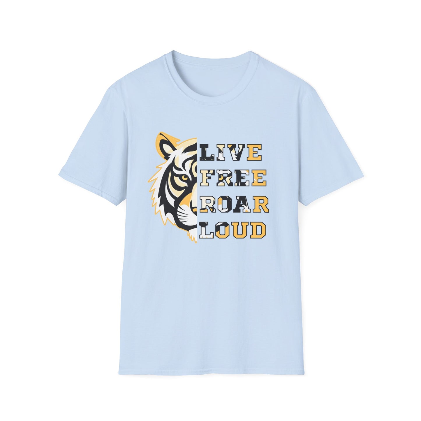 Live Free Roar Loud Tiger T-Shirt