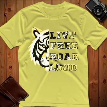 Tiger Tee – Live Free Roar Loud – Bold Vibrant Art