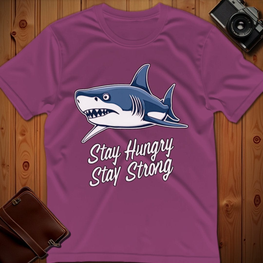 Shark Tee – Stay Hungry Stay Strong – Bold Vibrant Art