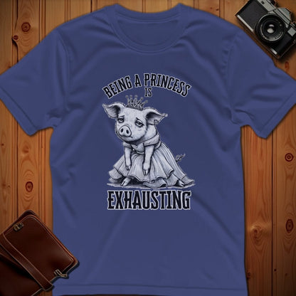 Lion Tee – Being a Princess is Exhausting – Bold Vibrant Art