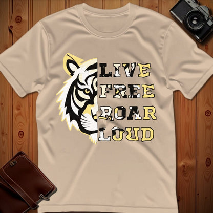 Tiger Tee – Live Free Roar Loud – Bold Vibrant Art
