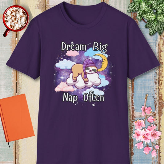 Dream Big Nap Often Sloth T-Shirt