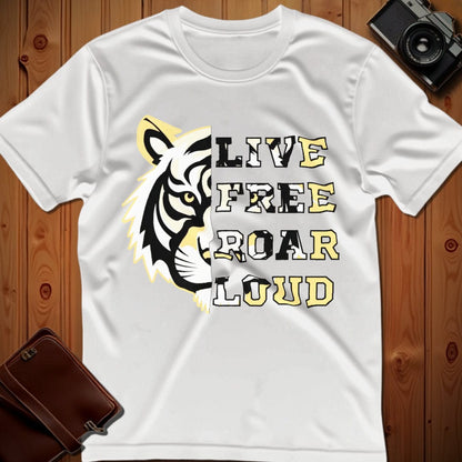 Tiger Tee – Live Free Roar Loud – Bold Vibrant Art